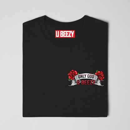 ONLY GOD U BEEZY TEE